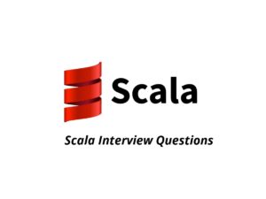 Scala interview questions and answers – Online Interview Questions