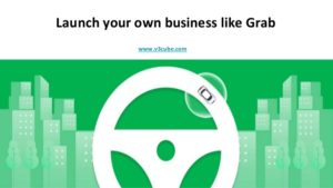 Launch your own business like Grab
