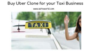 Buy Uber Clone for your Taxi Business