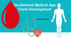 On demand medical app clone development
