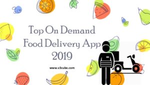On Demand Food Delivery App 2019