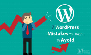 Oh Jesus! 7 Common WordPress Mistakes You Need To Take Care Of