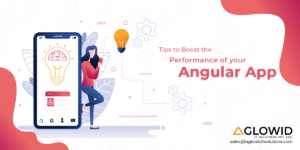 Tips to Boost your Angular App Performance [Let’s make your App Faster]