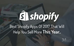 What are the Best Shopify Apps of 2017?
