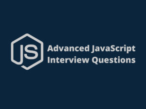 Javascript Interview Questions
JavaScript is an object orient programming language designed to m ...