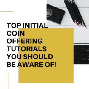 What is some Initial Coin Offering Tutorial available online?