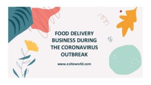 Food Delivery Business During Coronavirus outbreak