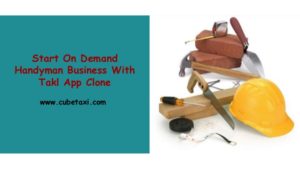 Start Successful Home service Business With takl Clone App