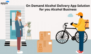 On-Demand Alcohol Delivery App