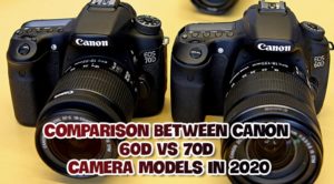 What are the Difference Between Canon 60D vs 70D