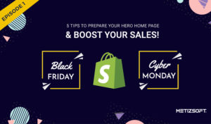 5 Tips to Prepare your Hero Home Page for the Upcoming Black Friday & Cyber Monday!