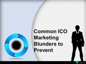 ICO Marketing Errors to Not Commit