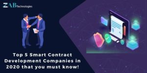 Top 5 Smart Contract Development Companies in 2020