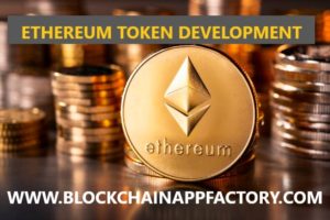 Use Ethereum Token Development Services to make an interesting technique for token creation