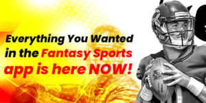 Fantasy Sports App Solutions | Build a Fantasy Sports Platform