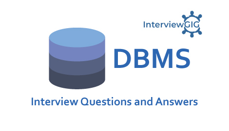 DBMS Interview Questions and Answers | InterviewGIG