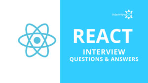 React Interview Questions and Answers | InterviewGIG