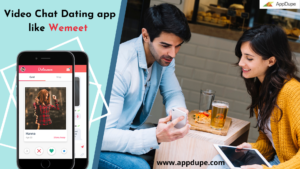 Get your Business on wheels with Appdupe’s Wemeet Dating Clone Script