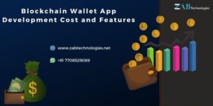 Blockchain Wallet App Development cost Including Features