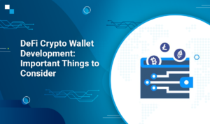 If you are planning to develop your DeFi crypto wallet, you will have to decide upon various thi ...