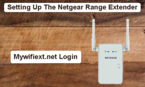 Mywifiext | Mywifiext.net Setup | Mywifiext.net Login | Mywifiext Local