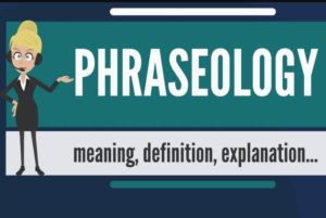 Phraseology Definition with History into Improvement of the Technologies