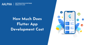 Flutter App Development Cost : Factors & Maintenance Cost