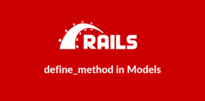 Rails:define_method in models can enable you to reduce the code you have to write while improvin ...