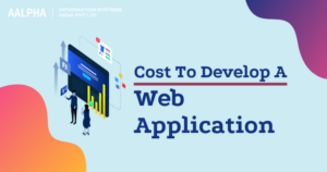 The Best Web Application Development Cost Through The Pricing Guide
