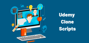 Top 10 Udemy Clone Scripts for your e-Learning Startup