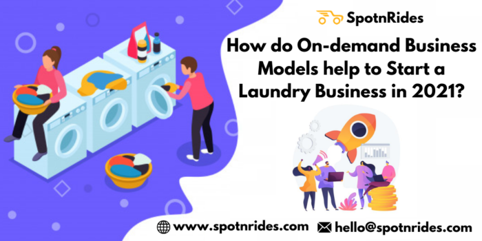 How Do On-demand Business Models Help to Start a Laundry Business in 2021?