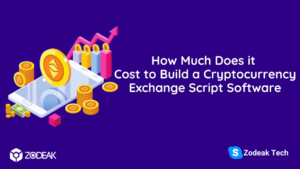 How much does it cost to build a Cryptocurrency Exchange Script Software? | Zodeak