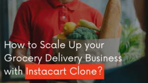 Consider joining the bandwagon of developing an app like Instacart, which will surge your busine ...