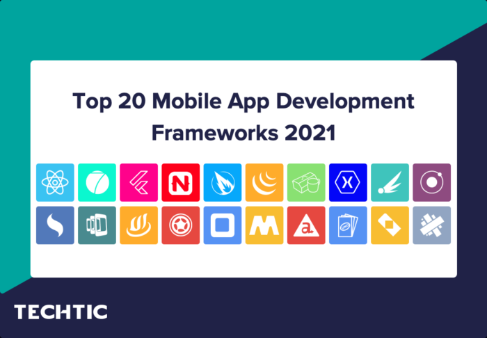 20 Mobile Development Frameworks 2021: Benefits, App Examples