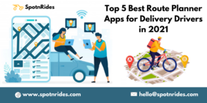 Top 5 Best Route Planner Apps for Delivery Drivers in 2021