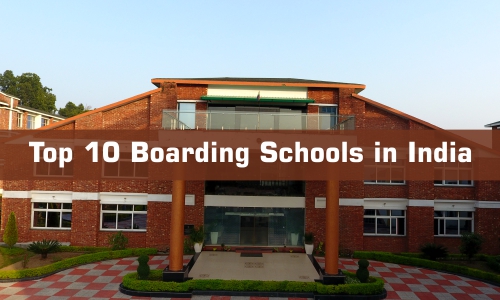 Top 10 Boarding Schools in India with all details