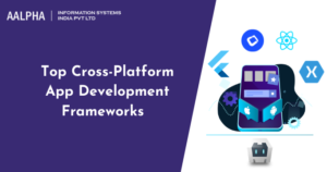 Top Cross-Platform App Development Frameworks for 2021