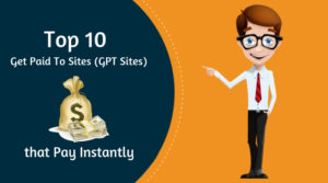 gpt sites that pay instantly