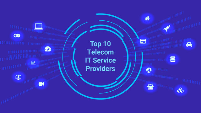 IT Service Providers for Telecom Industry