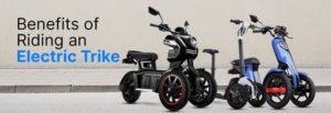 Why You Should Go for an Electric Trike? Know the Benefits

– Eveons Mobility Systems