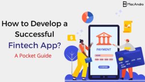 Looking to build Fintech App for your financial business?

Then, reach MacAndro, a reputed mobil ...