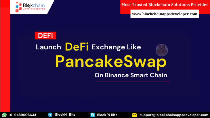 PancakeSwap Clone Script | Pancake Swap Clone Software | PancakeSwap Clone To Launch DeFi Exchan ...