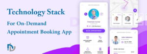 Technology Stack For On-Demand Appointment Booking App like Salon, Laundry, Doctor, Car Wash  ...
