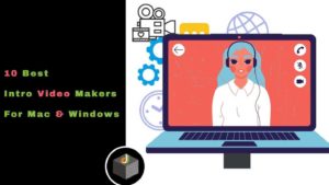 🎥  The top 10 intro #VideoMaker tools that you can use in your Windows and Mac PCs 🔥

Here you ...