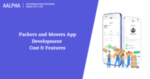 Packers and Movers App Development Cost & Features