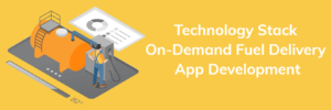 The Best Tech Stack For On-Demand Fuel Delivery App Development – Nectarbits 

The technol ...