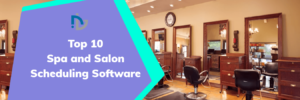 Top 10 Spa and Salon Scheduling Software That You Should Opt-in 2021 – Nectarbits