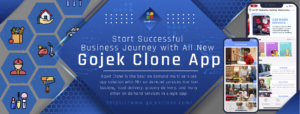 Gojek Clone – Jumpstart Your On-Demand Multiservices Business With Promising Solution R ...