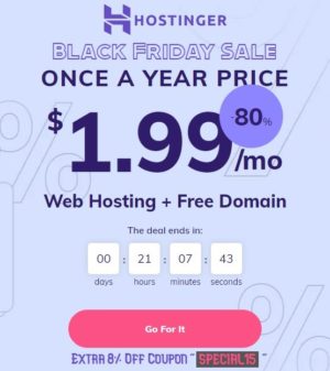 Hostinger Black Friday Deals 2021 where you can get upto 80% discount on their hosting plans + f ...