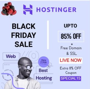 Hostinger Black Friday Deals 2021 Sale – Upto 85% OFF